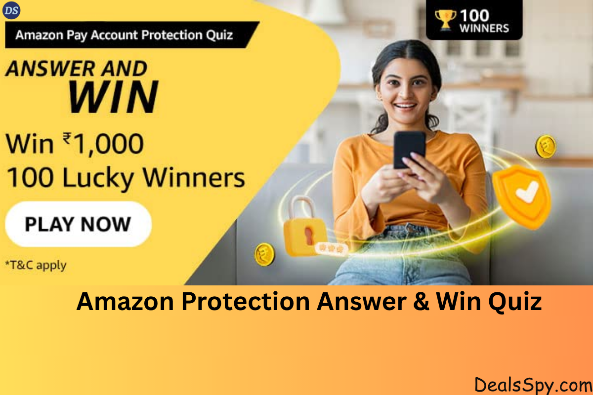 Amazon Protection Quiz : Answer & Win ₹50,000 Amazon Pay Balance & more.