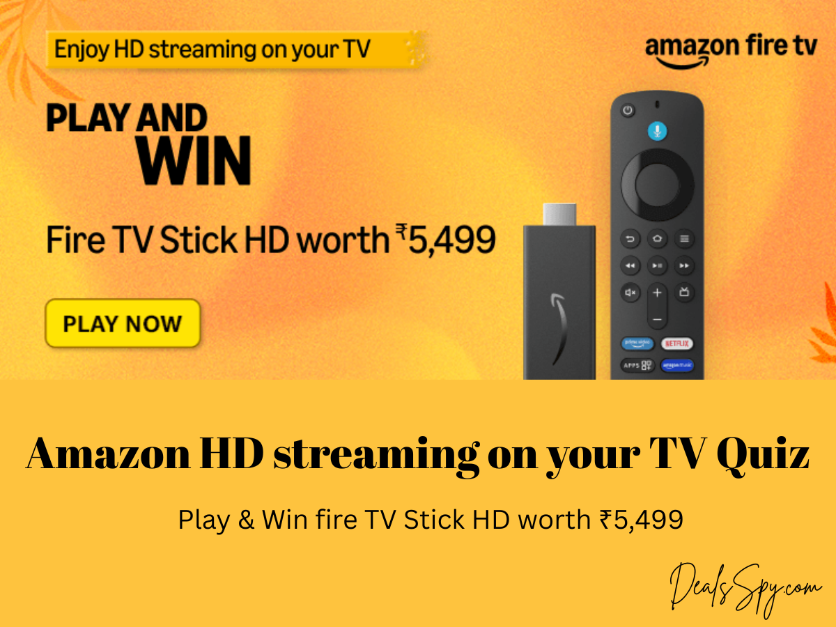 Amazon fire TV Quiz: Play & Win Fire TV Stick HD worth ₹5499