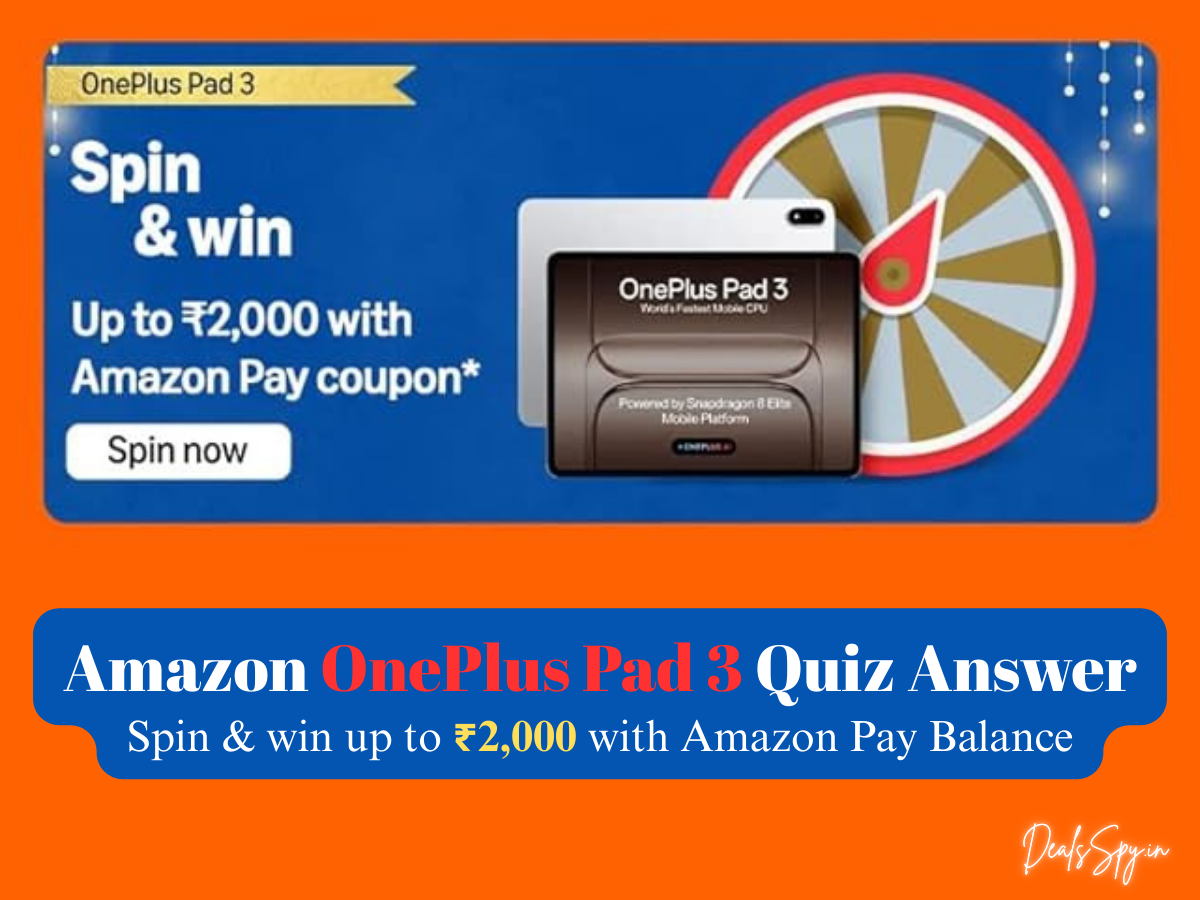 Amazon OnePlus Pad 3 Quiz: Spin & win Up to ₹2000 with Amazon Pay Coupon & more