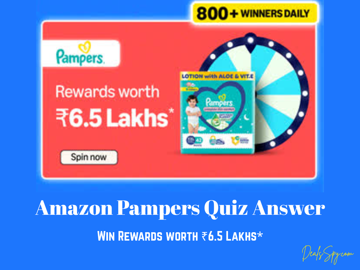 Amazon Pampers Quiz: Win Rewards worth ₹6.5 Lakhs
