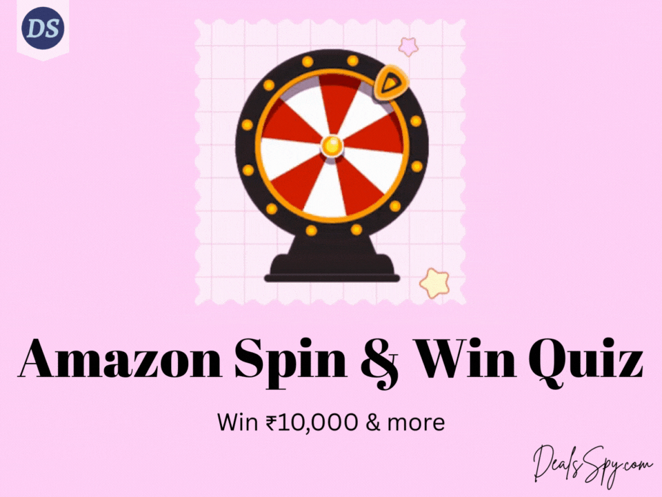 Amazon Spin & Win Quiz: Answer & Win ₹10,000 Amazon Pay Balance & more