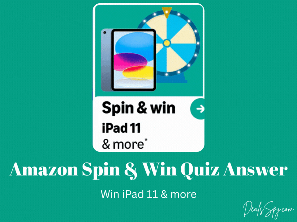 Amazon Spin & Win Quiz: Chance to Win iPad 11 & more