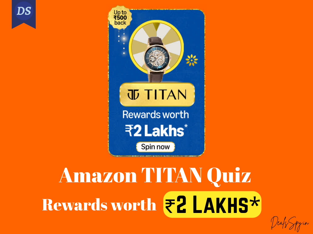 Amazon TITAN Quiz: Rewards worth ₹2 Lakhs & more