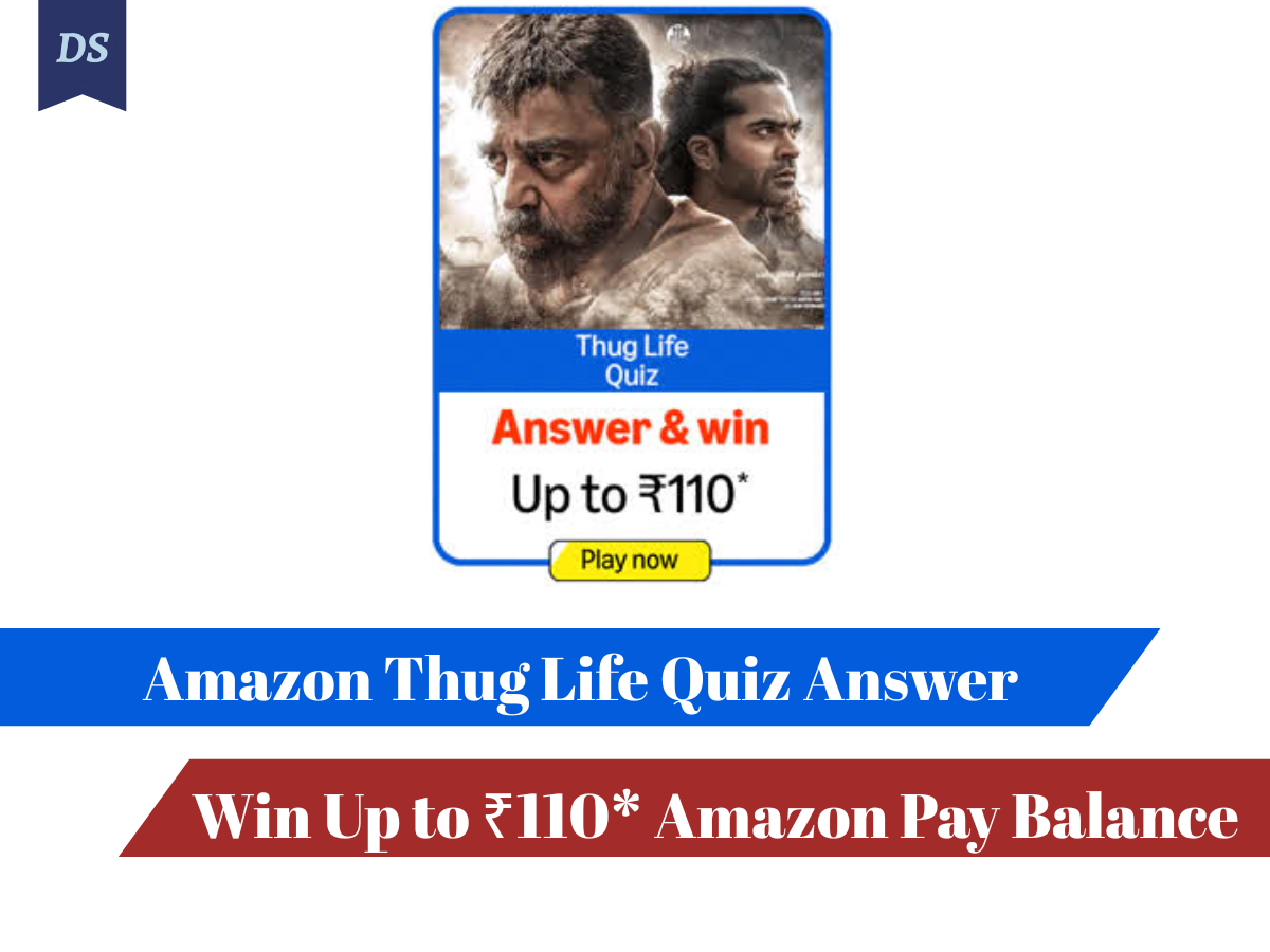 Amazon Thug Life Quiz: Answer & win Up to ₹110* Amazon Pay Balance