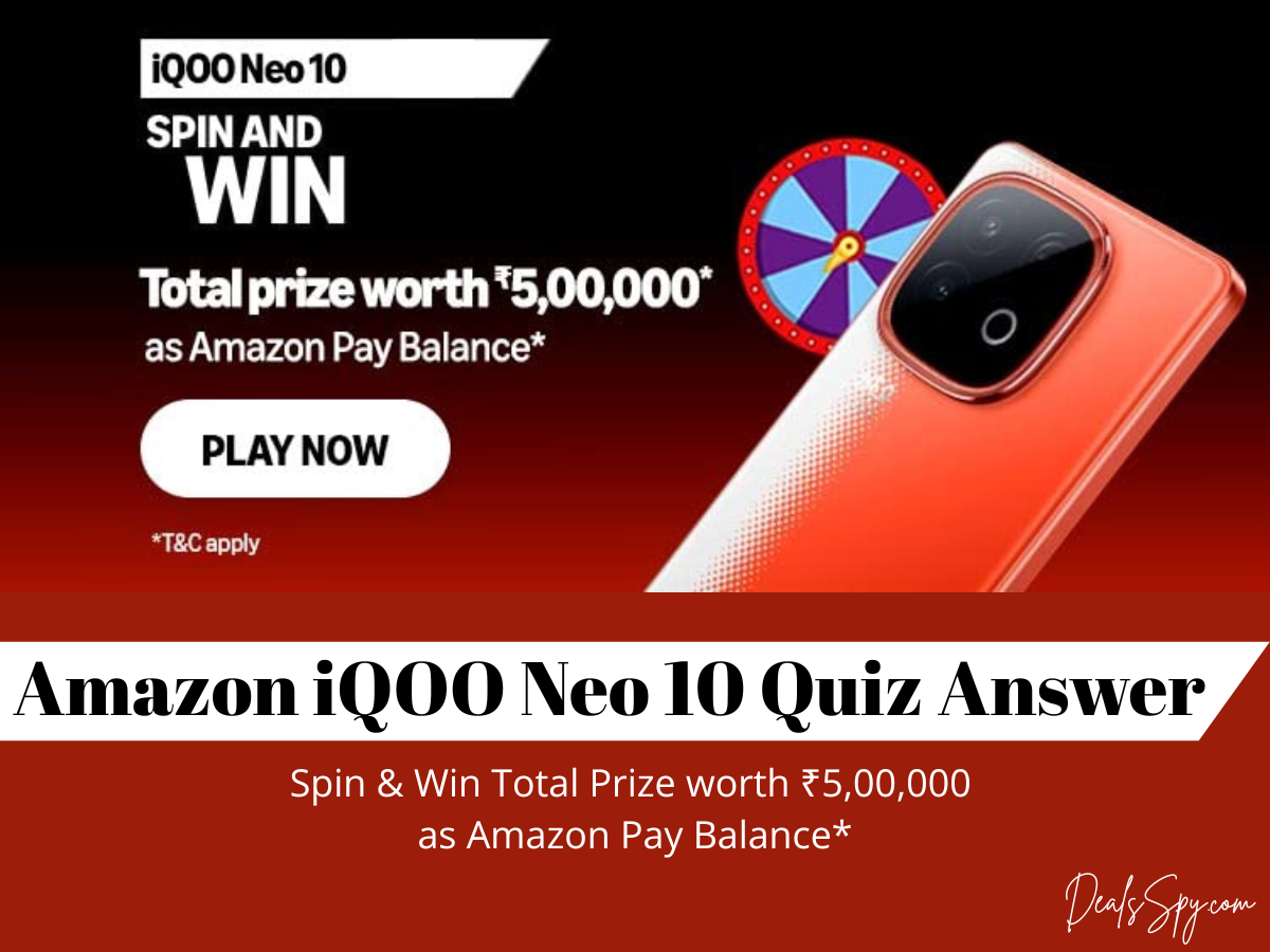 Amazon iQOO Neo 10 Quiz: Spin & Win worth ₹5L as Amazon Pay Balance