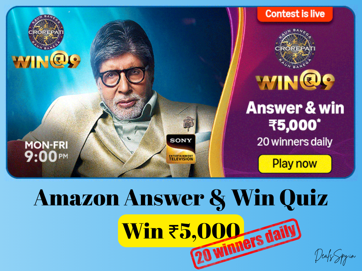 Amazon Kaun banega crorepati Quiz: Win ₹5,000 [20 Winners daily]